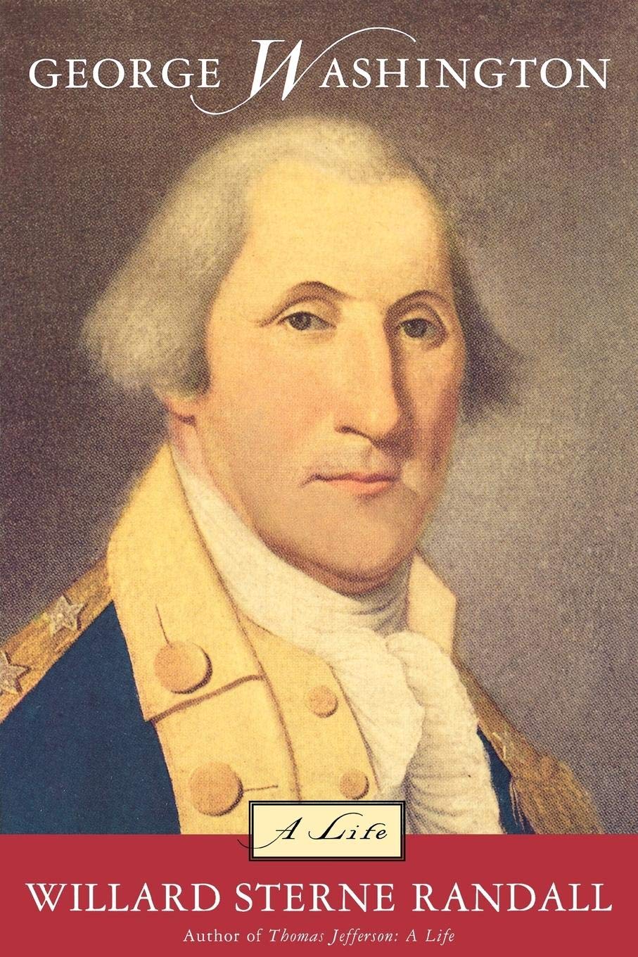 George Washington: A Life,New