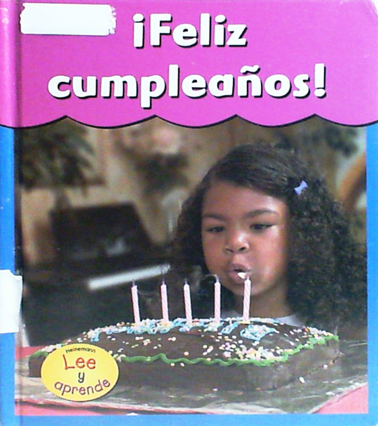Feliz Cumpleanos! / Happy Birthday! (Fiestas Con Velas / Candle Time) (Spanish Edition),Used