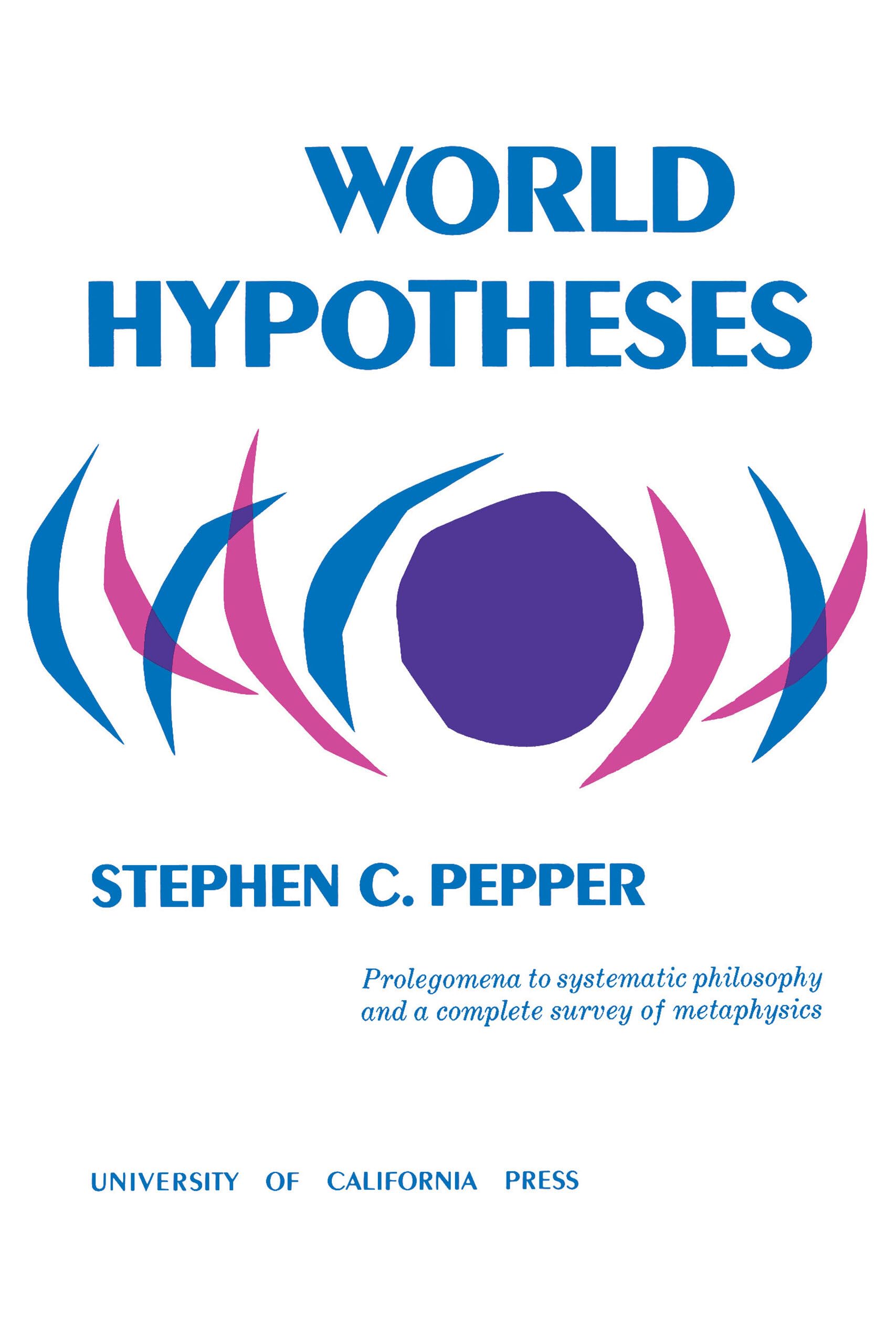 World Hypotheses: A Study in Evidence,Used