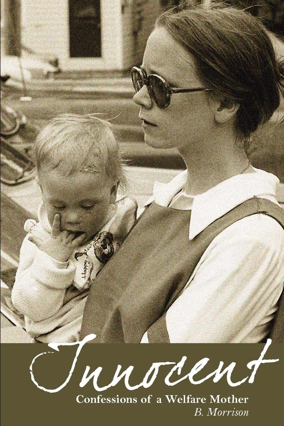 Innocent: Confessions Of A Welfare Mother,Used