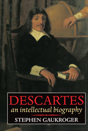 Descartes: An Intellectual Biography,Used