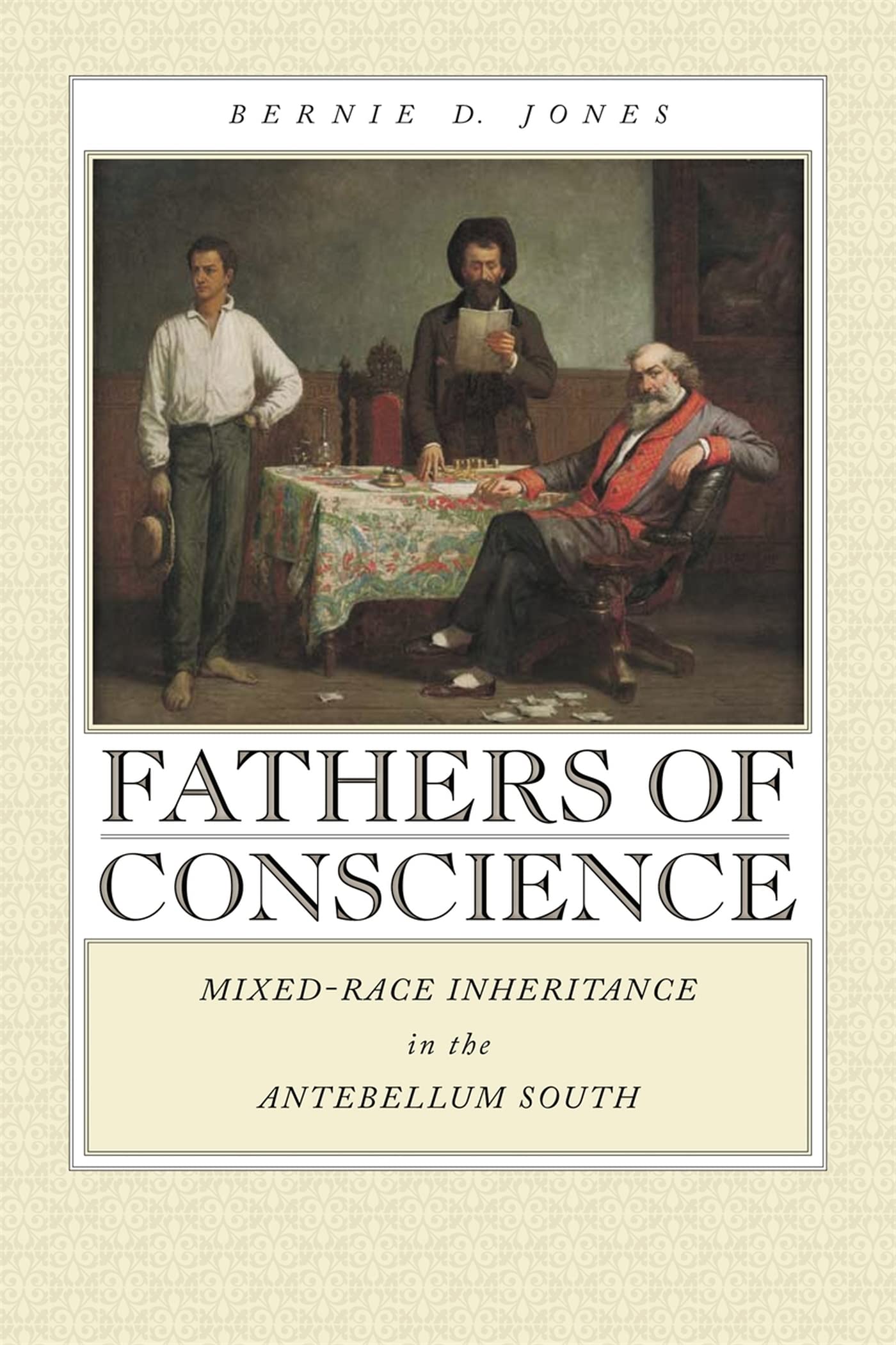 Fathers Of Conscience: Mixedrace Inheritance In The Antebellum South (Studies In The Legal History Of The South Ser.),Used
