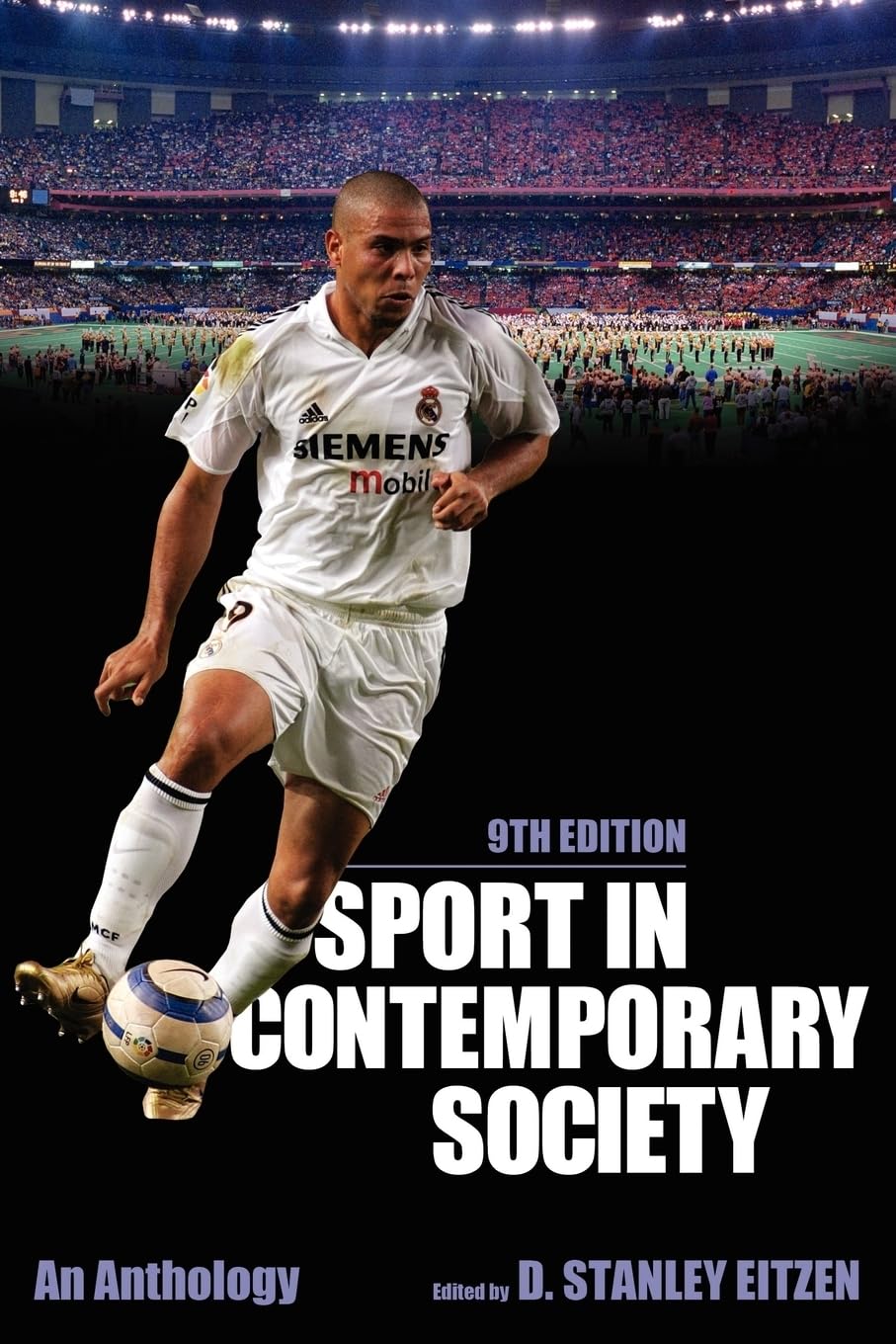 Sport In Contemporary Society: An Anthology,New