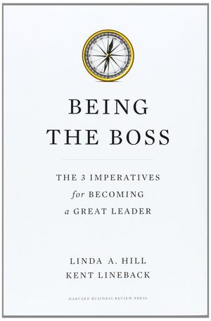 Being the Boss: The 3 Imperatives for Becoming a Great Leader,Used