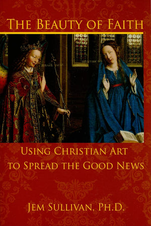 The Beauty Of Faith: Using Christian Art To Spread Good News