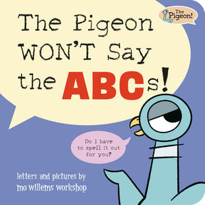 The Pigeon WonT Say The Abcs!