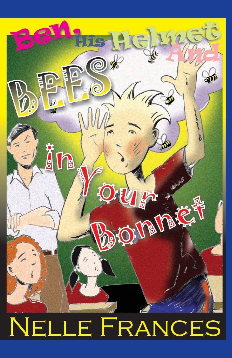 Ben, His Helmet and Bees in Your Bonnet,Used