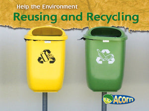 Reusing and Recycling (Help the Environment Acorn. Book Band Level Blue),Used