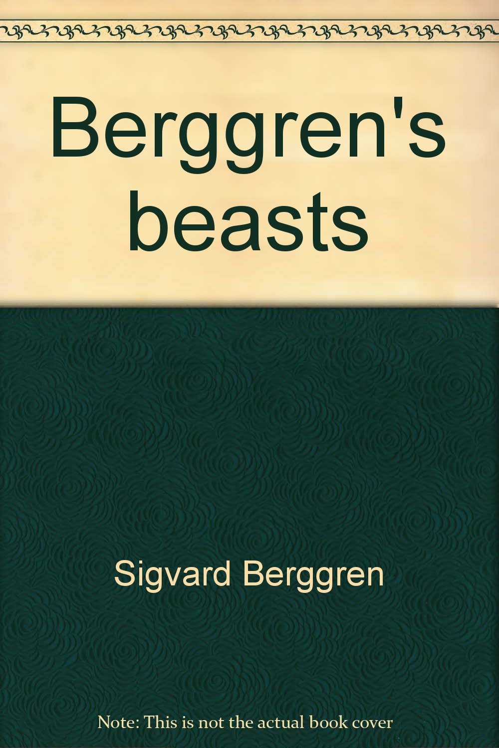 Berggrens Beasts,Used