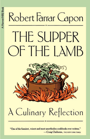 The Supper Of The Lamb: A Culinary Reflection (A Harvest/Hbj Book),Used