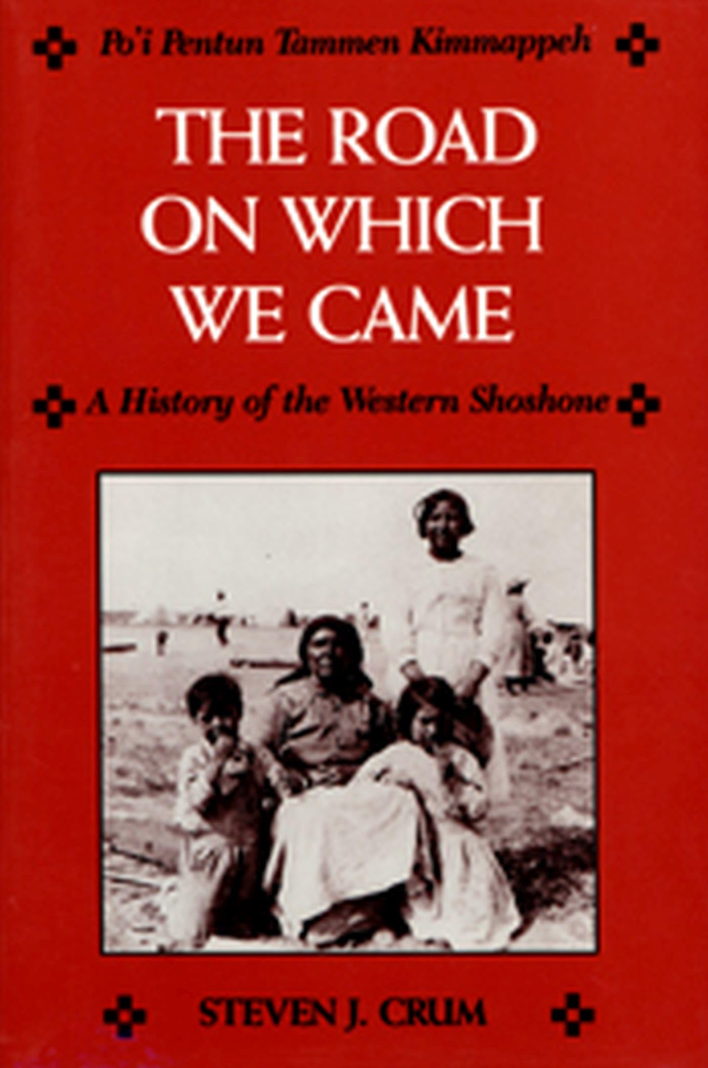 The Road On Which We Came: A History of the Western Shoshone,Used