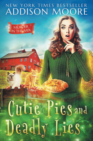 Cutie Pies and Deadly Lies: A Cozy Mystery (MURDER IN THE MIX),Used