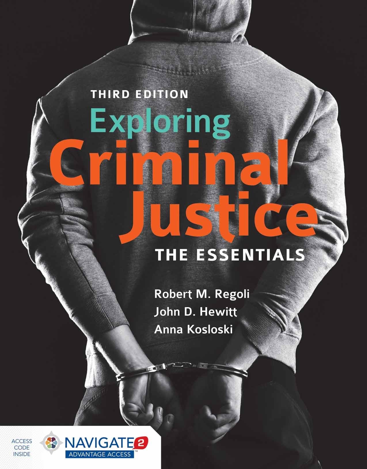Exploring Criminal Justice: The Essentials,Used