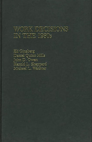 Work Decisions In The 1980S:,Used