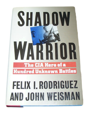 Shadow Warrior: The Cia Hero Of A Hundred Unknown Battles,New