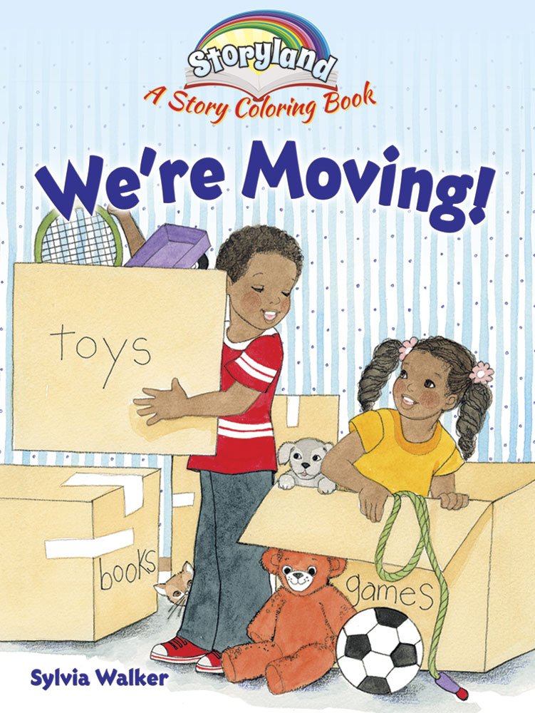 Storyland: We're Moving!: A Story Coloring Book (Dover Kids Coloring Books),Used