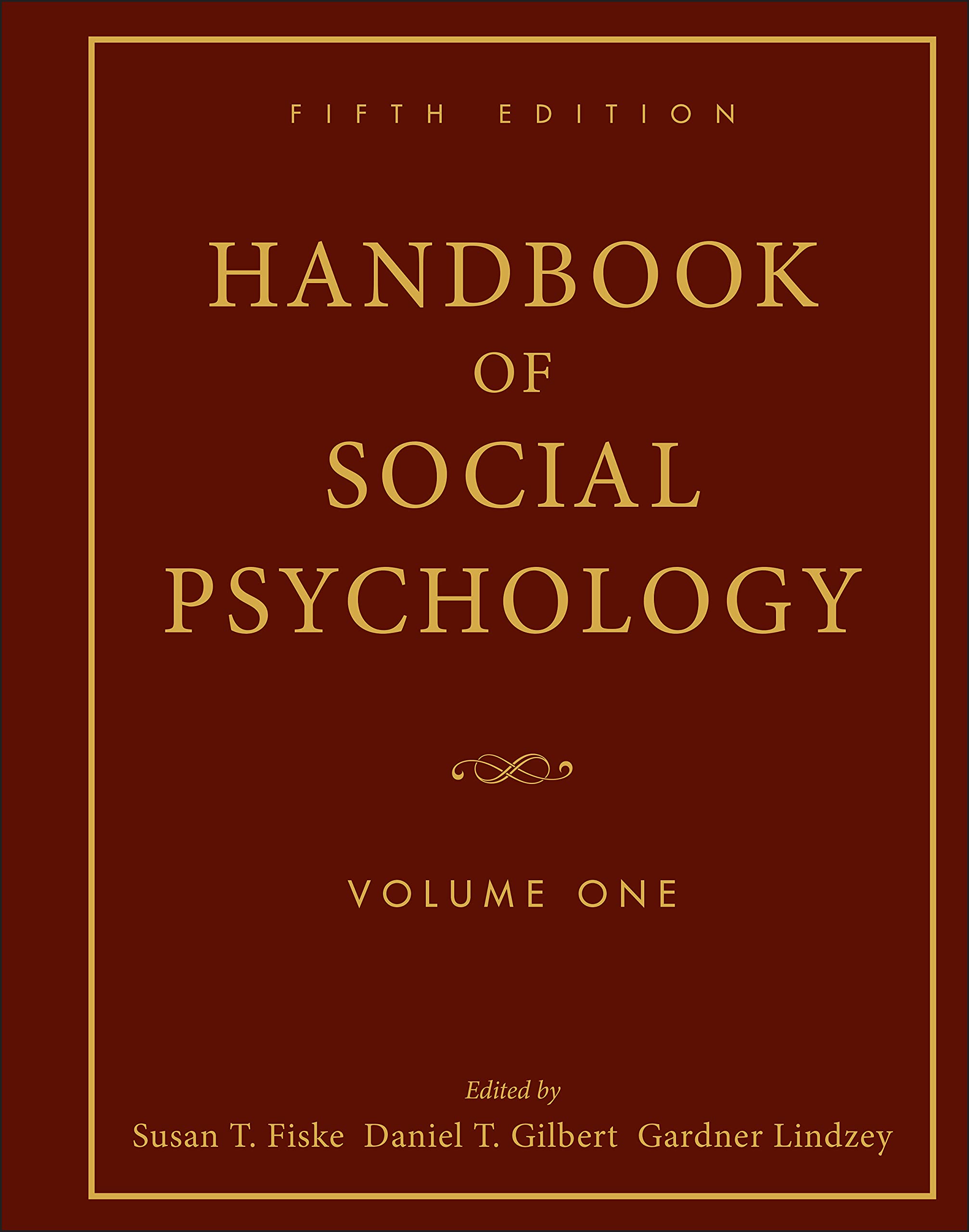 Handbook Of Social Psychology: Volume One,New