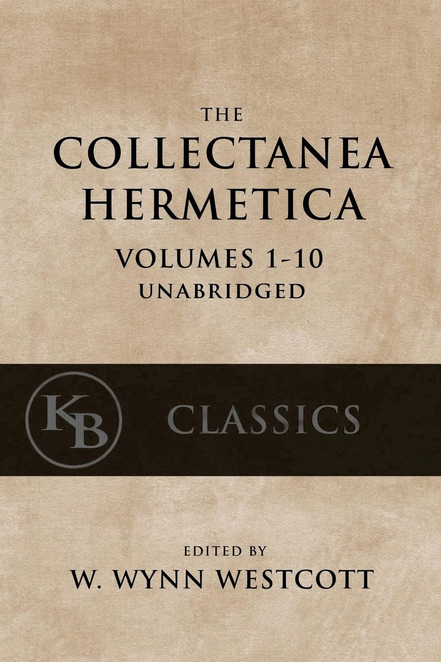 Collectanea Hermetica: (Volumes 110) [SingleVolume, Unabridged],Used