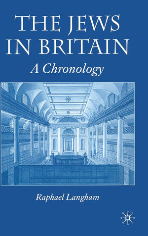 The Jews in Britain: A Chronology,Used