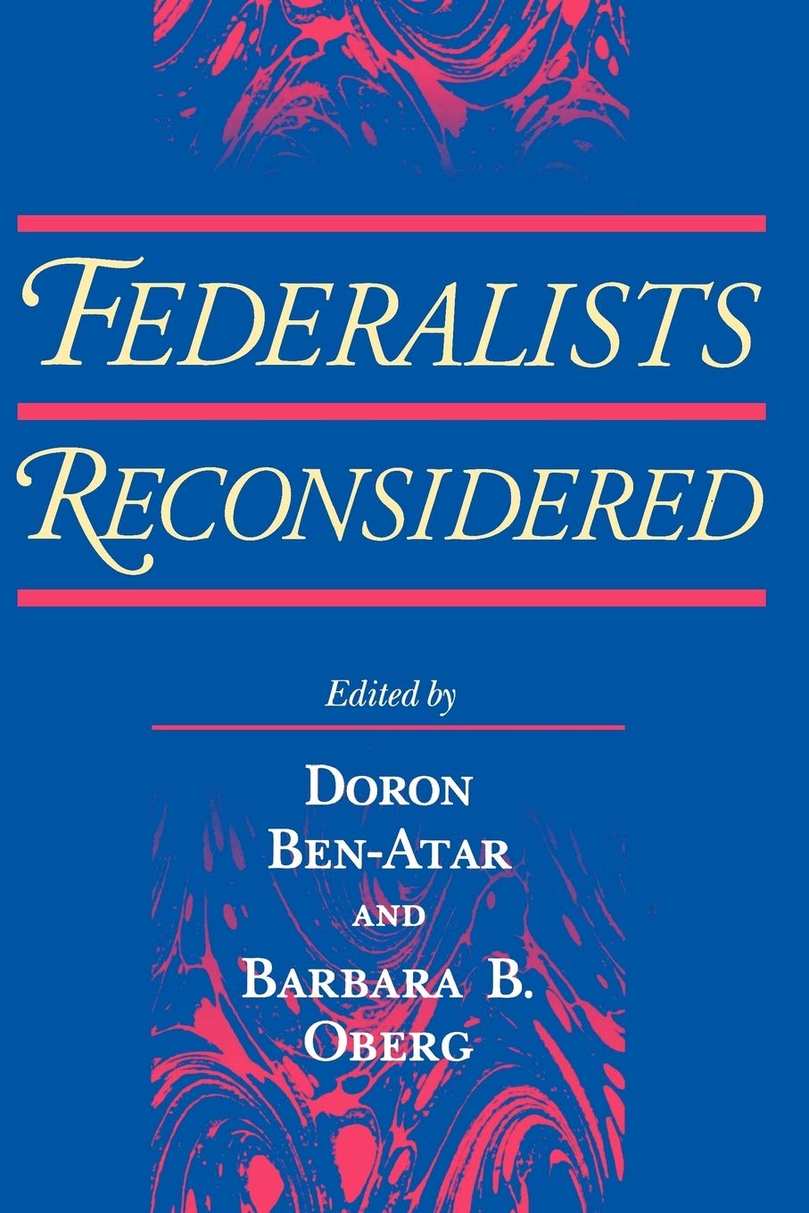 Federalists Reconsidered,New