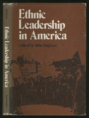Ethnic Leadership in America (The Johns Hopkins Symposia in Comparative History),Used