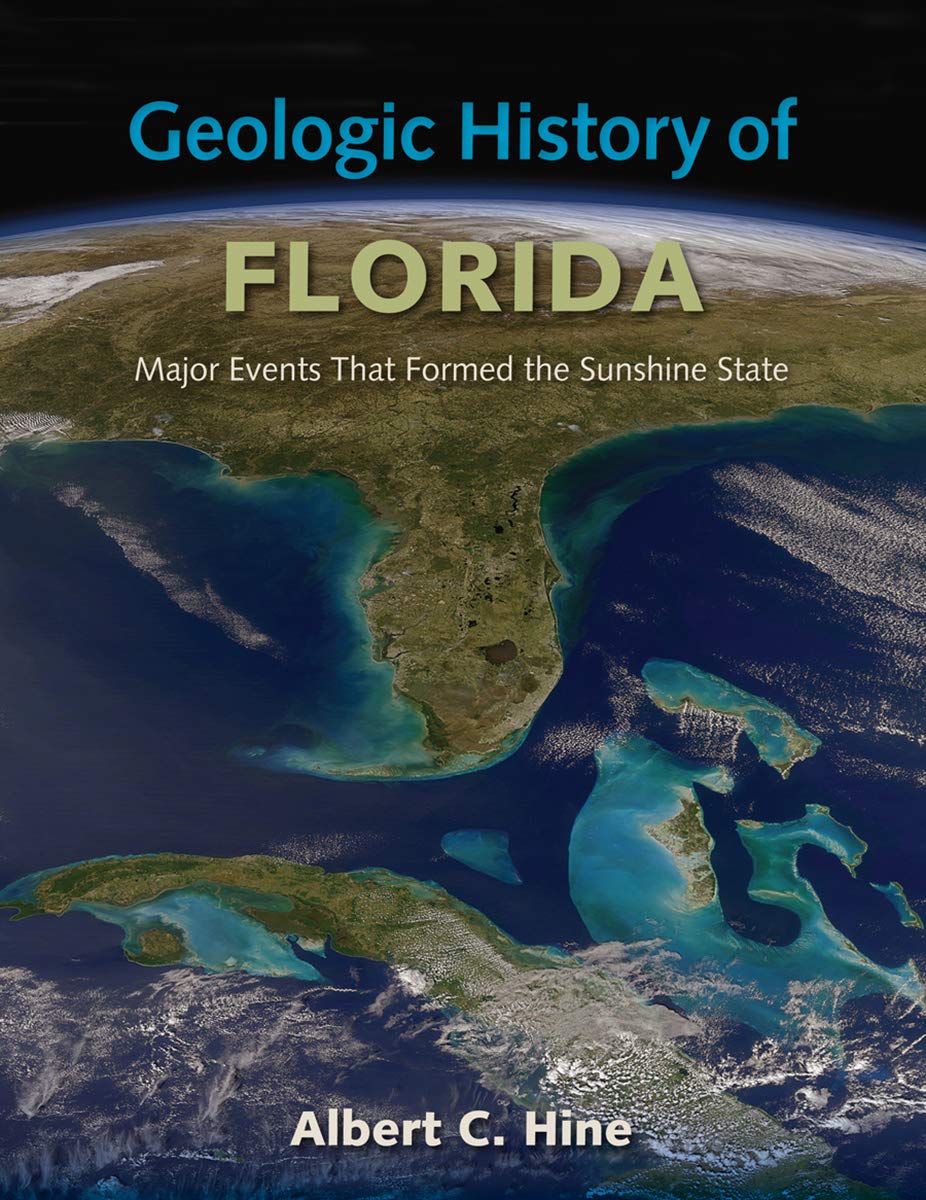 Geologic History Of Florida: Major Events That Formed The Sunshine State,Used