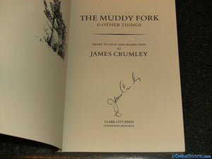 The Muddy Fork & Other Things: Short Fiction and Nonfiction,Used