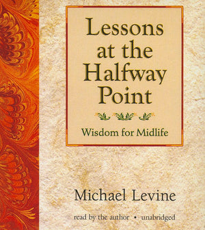Lessons At The Halfway Point: Wisdom For Midlife,Used