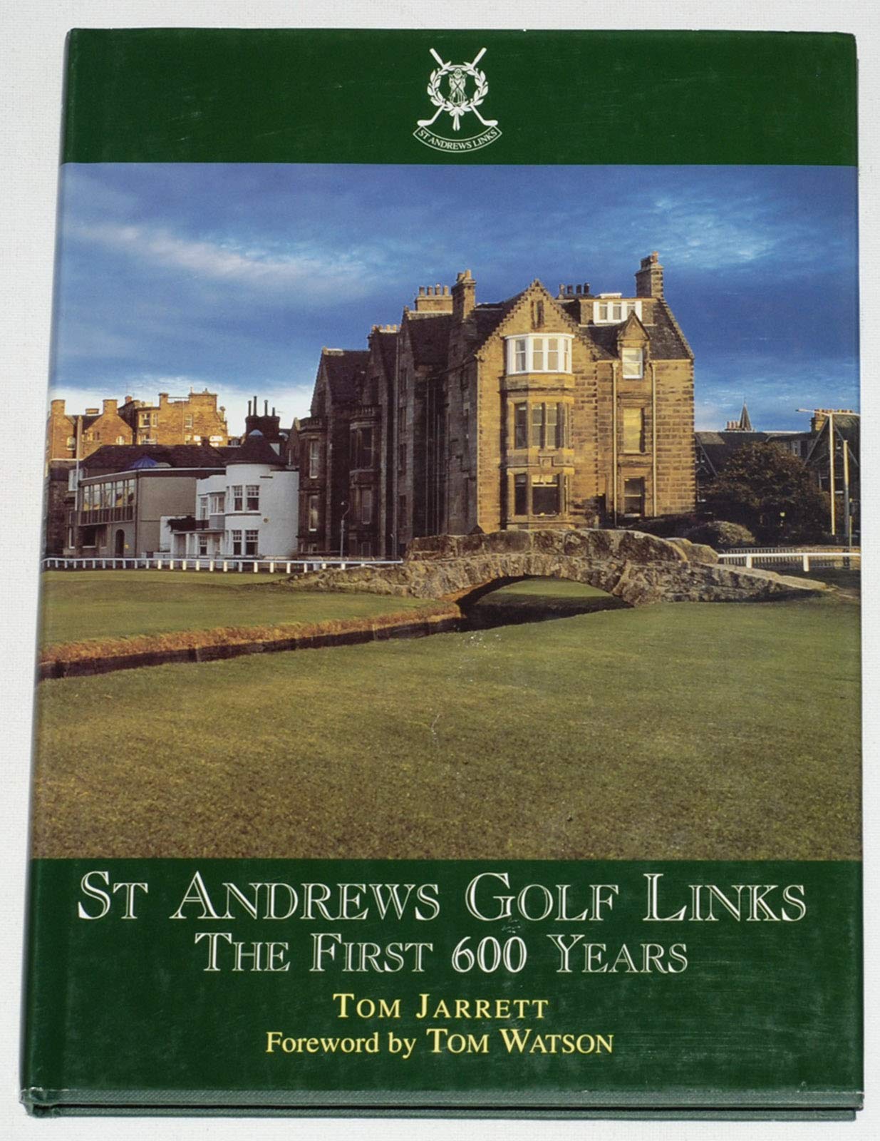 St. Andrews Golf Links: The First 600 Years,Used