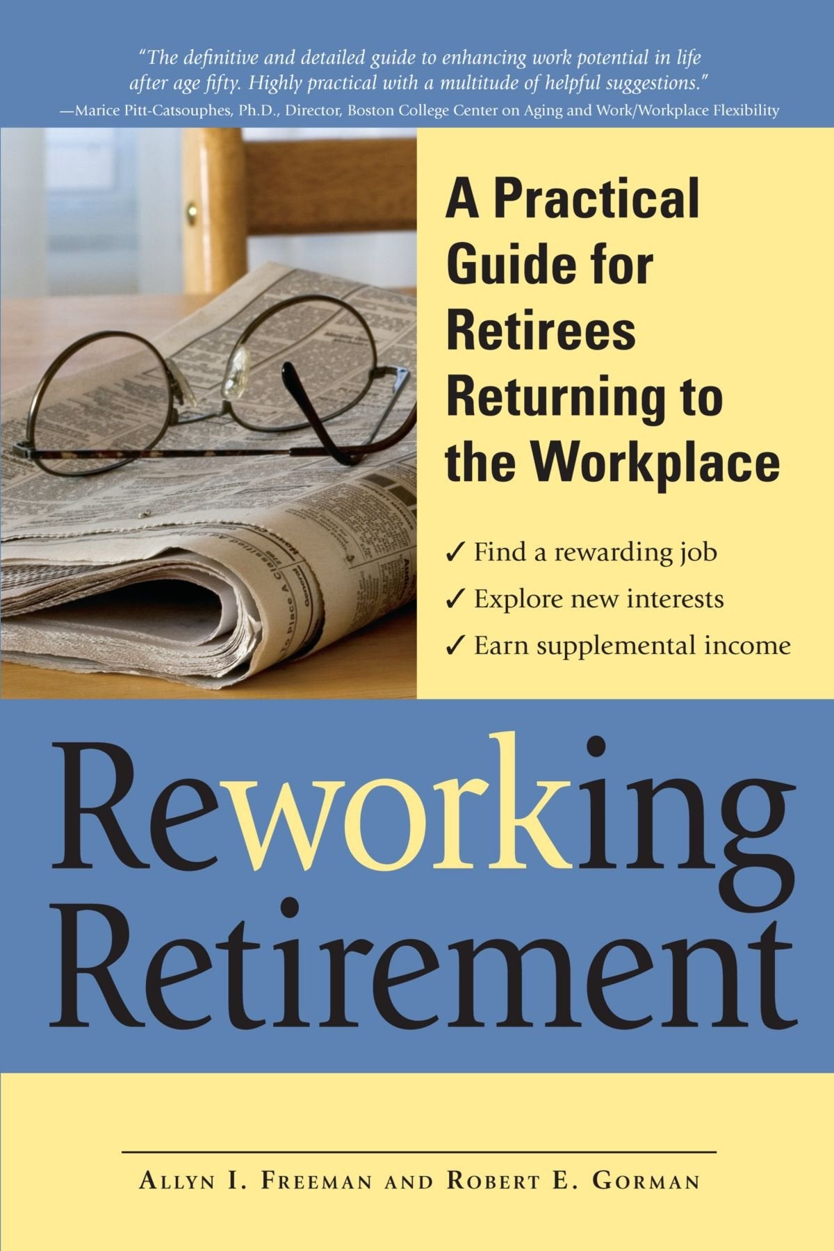 ReWORKing Retirement: A Practical Guide for Seniors Returning to Work,Used