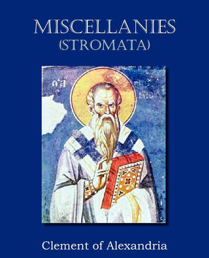 Miscellanies (Stromata),Used