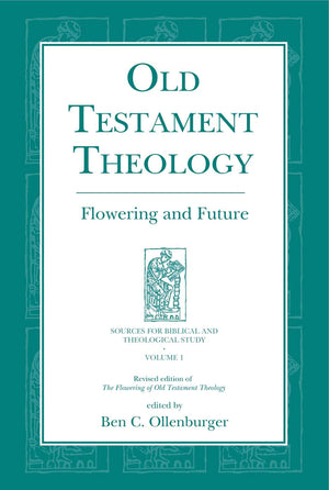 Old Testament Theology: Flowering and Future (Sources for Biblical and Theological Study),Used