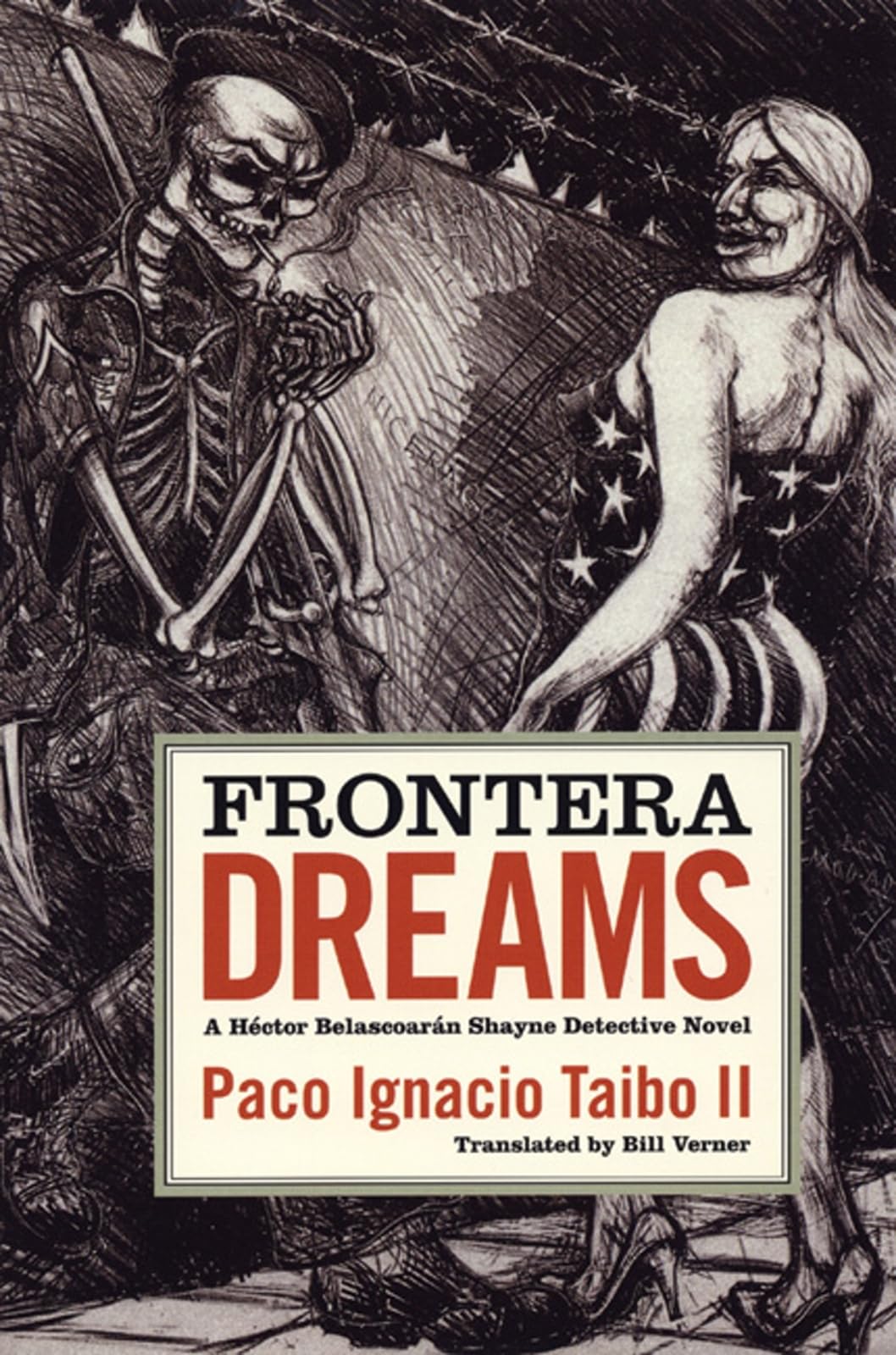 Frontera Dreams: A Hctor Belascoarn Shayne Detective Novel,Used