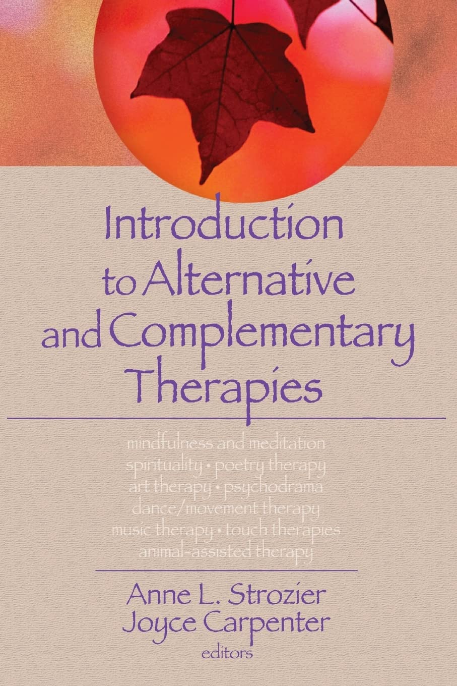 Introduction to Alternative and Complementary Therapies (Haworth Practical Practice in Mental Health),New
