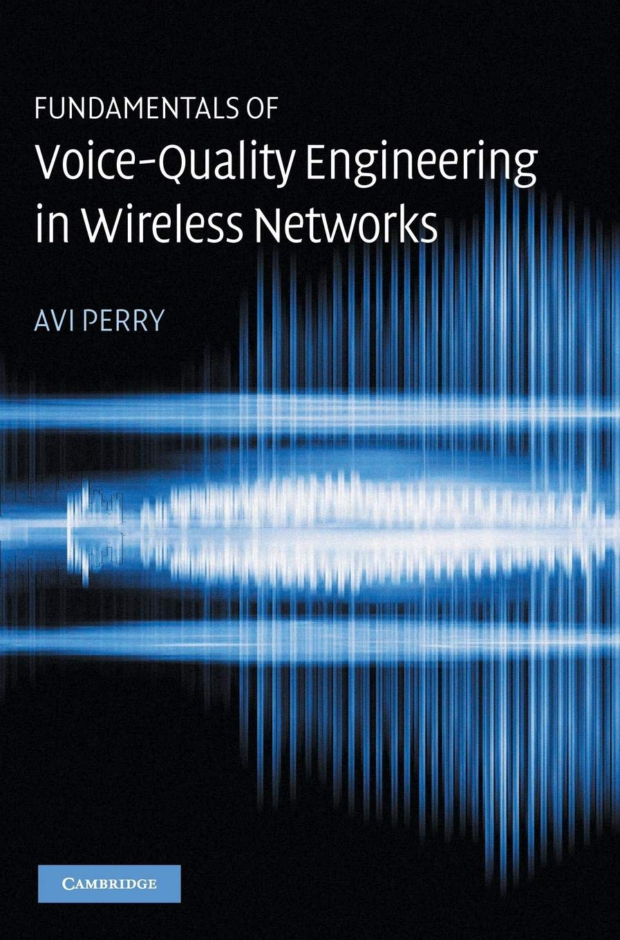Fundamentals of VoiceQuality Engineering in Wireless Networks,Used