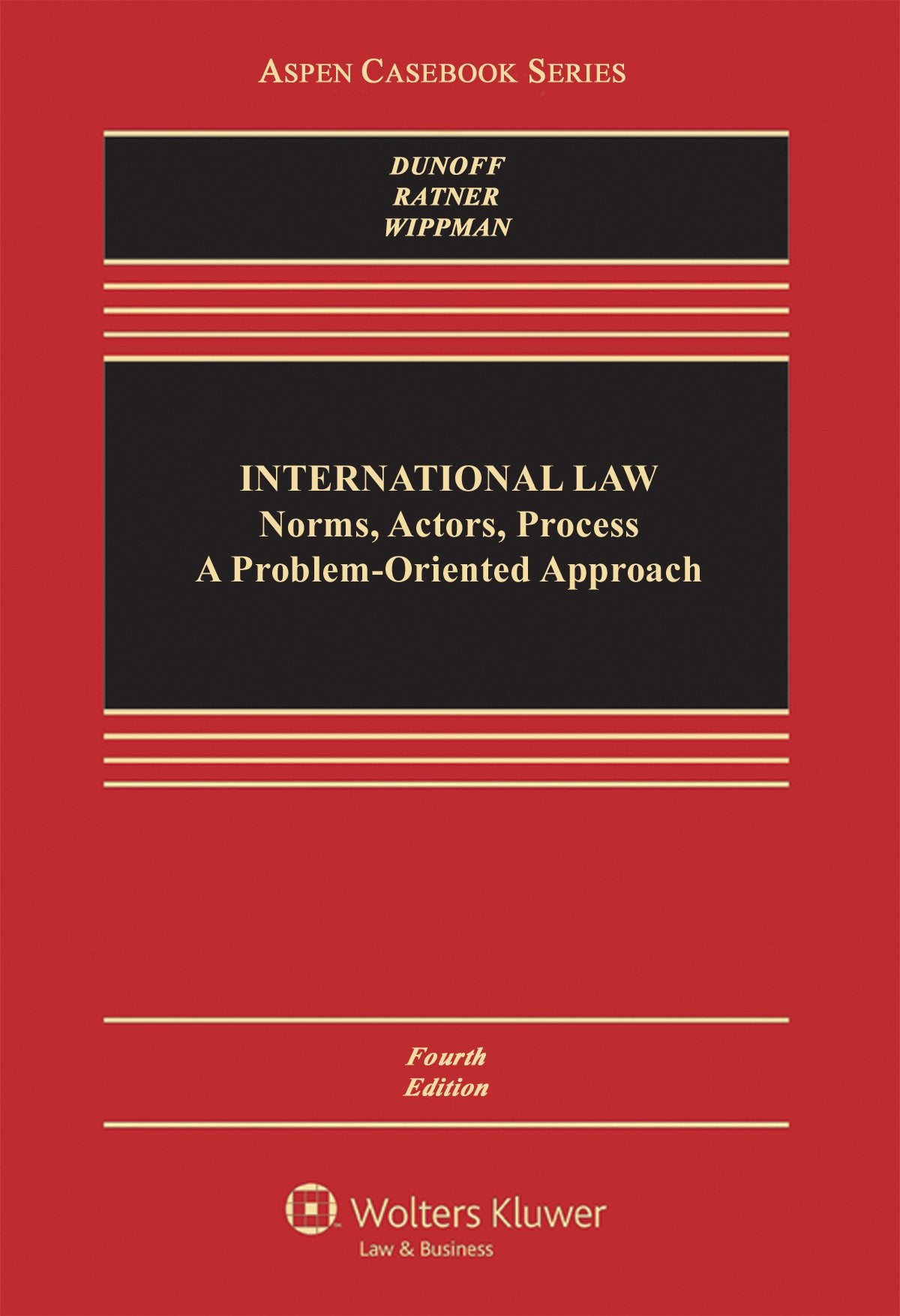 International Law: Norms, Actors, Process: A ProblemOriented Approach (Aspen Casebook),Used