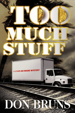 Too Much Stuff: A Novel (5) (The Stuff Series),Used