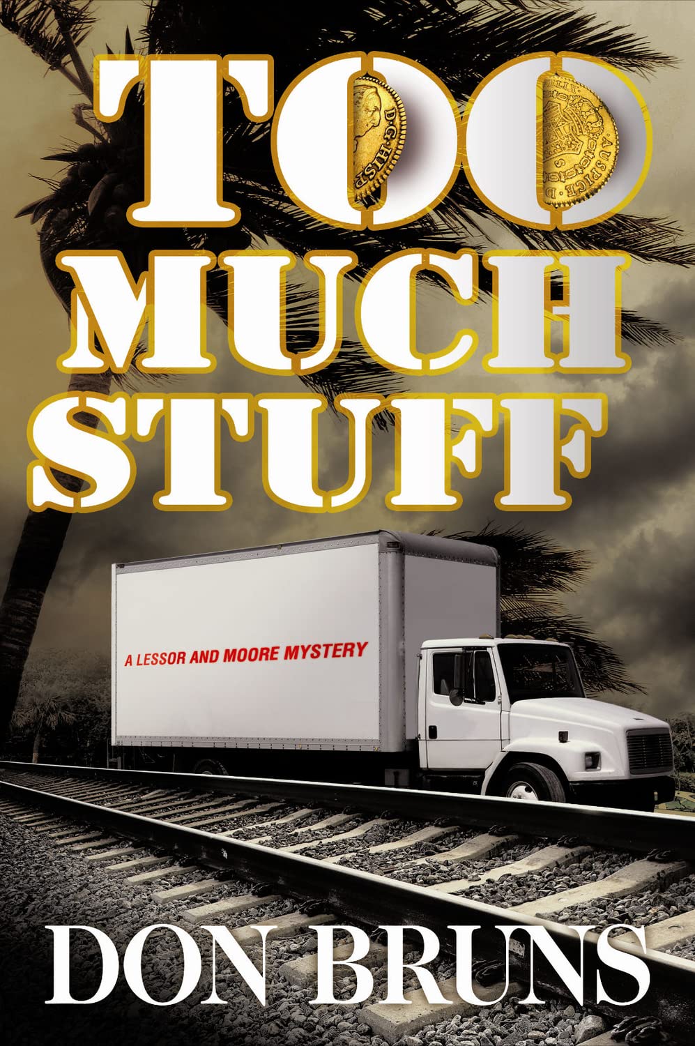 Too Much Stuff: A Novel (5) (The Stuff Series),Used