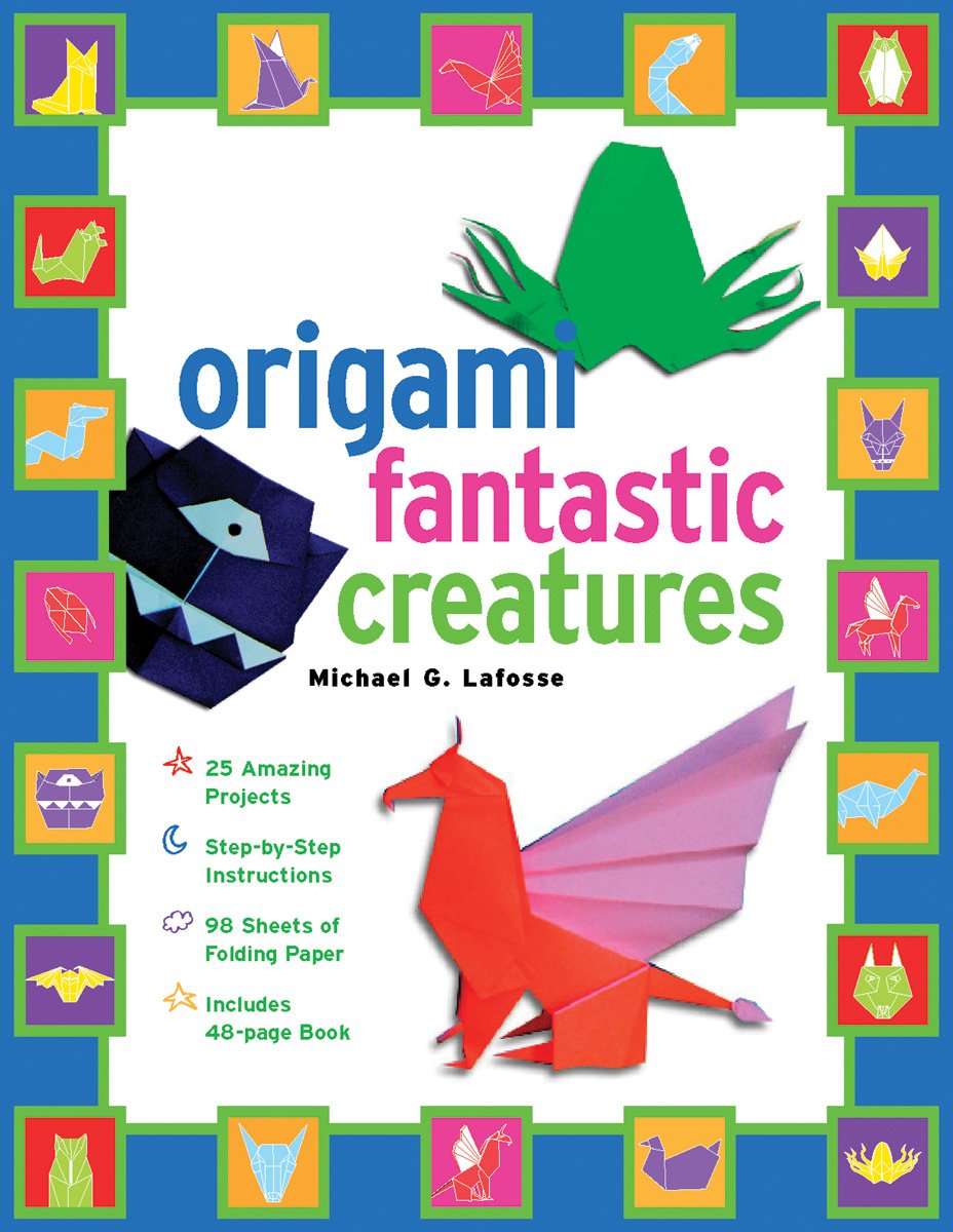 Origami Fantastic Creatures Kit: Make Origami Monsters And Mythical Creatures!: Kit Includes Origami Book, 25 Easy Projects And