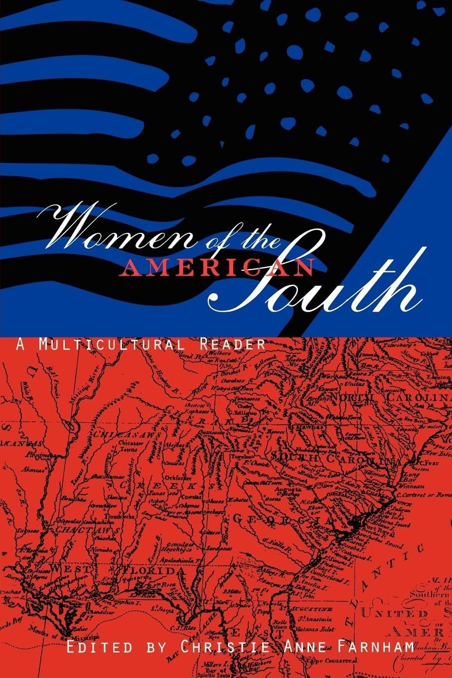 Women Of The American South: A Multicultural Reader,Used