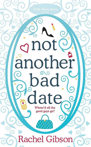 Not Another Bad Date (Writer Friends, 4),Used