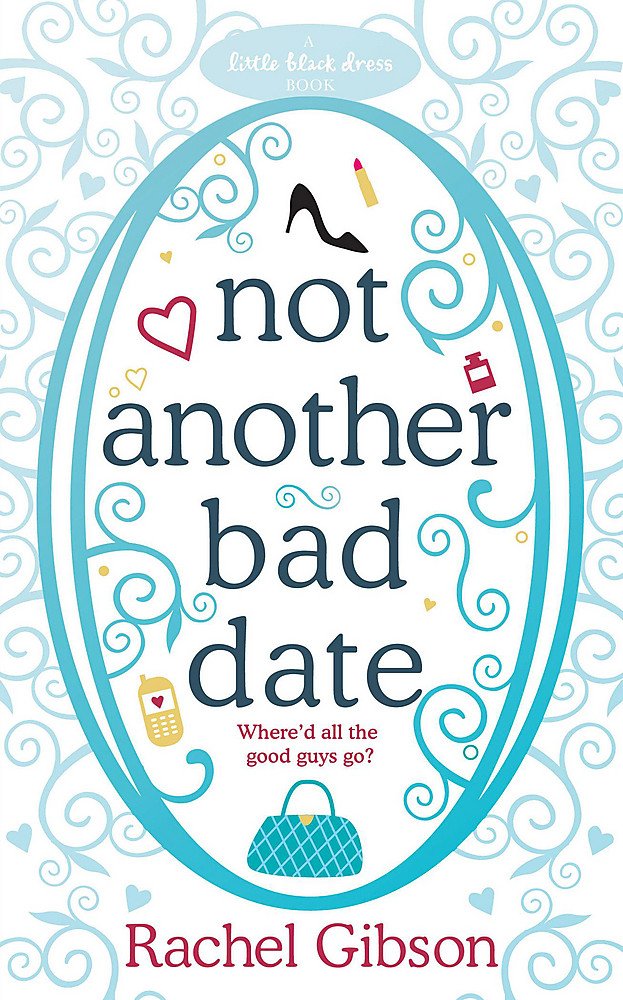 Not Another Bad Date (Writer Friends, 4),Used