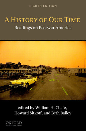 A History of Our Time: Readings on Postwar America,New