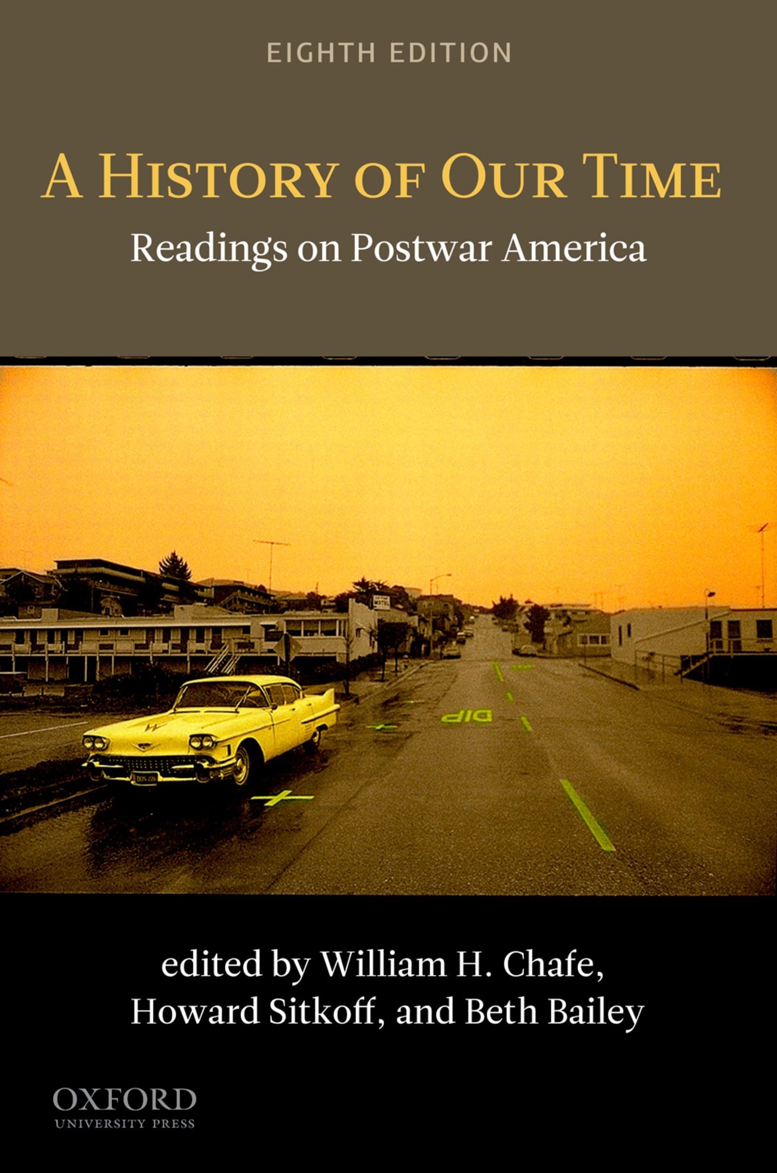 A History of Our Time: Readings on Postwar America,Used