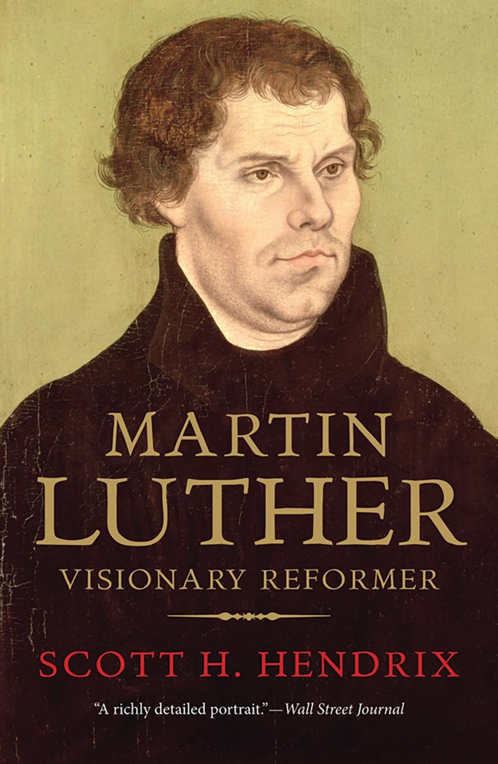 Martin Luther: Visionary Reformer,Used
