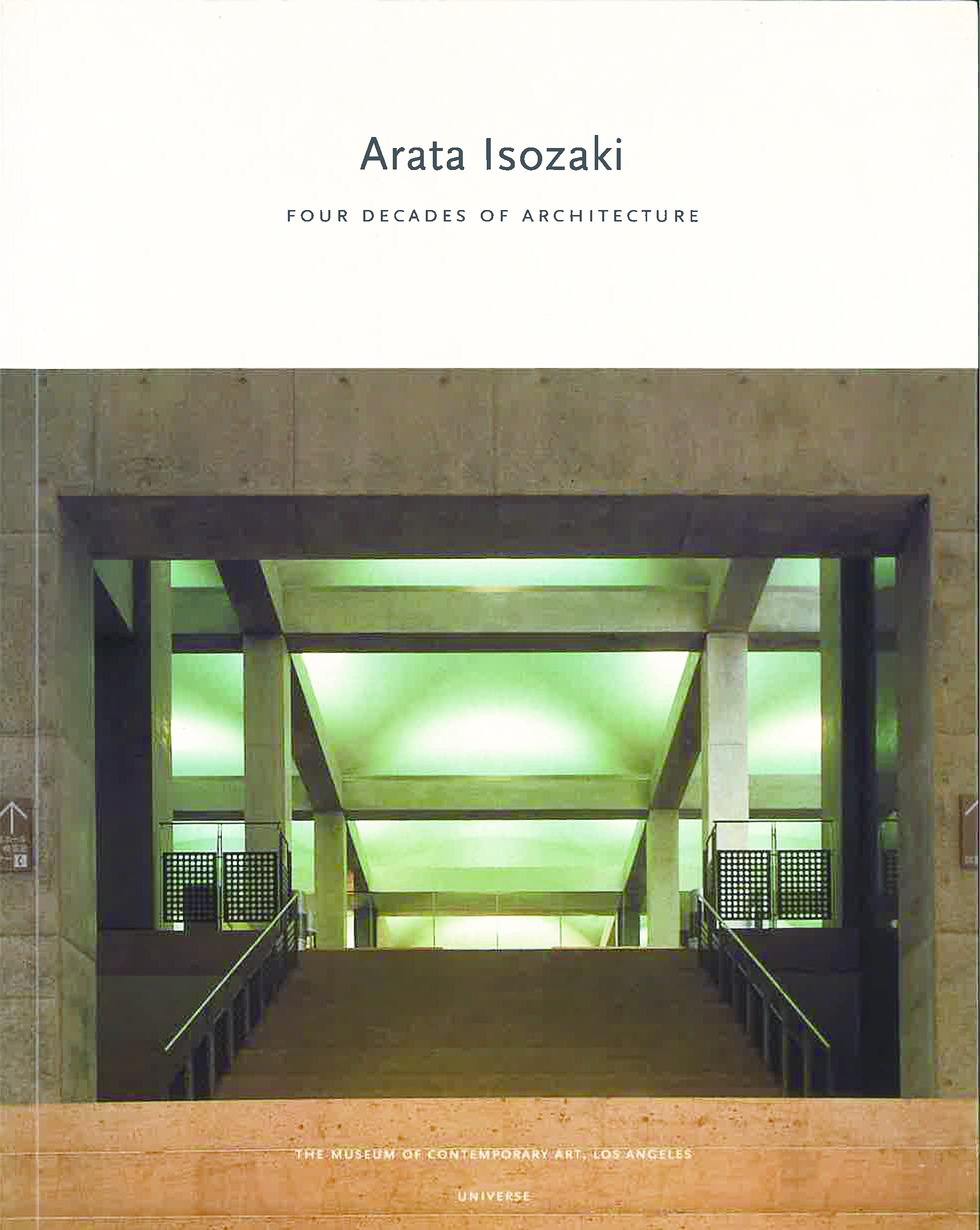 Arata Isozaki: Four Decades of Architecture,Used