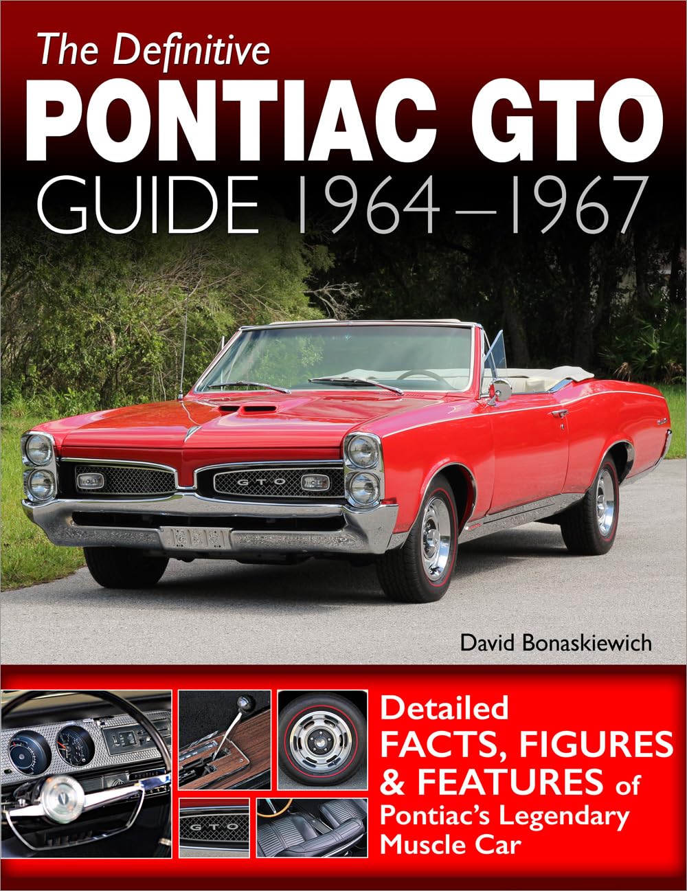 The Definitive Pontiac Gto Guide: 19641967,Used