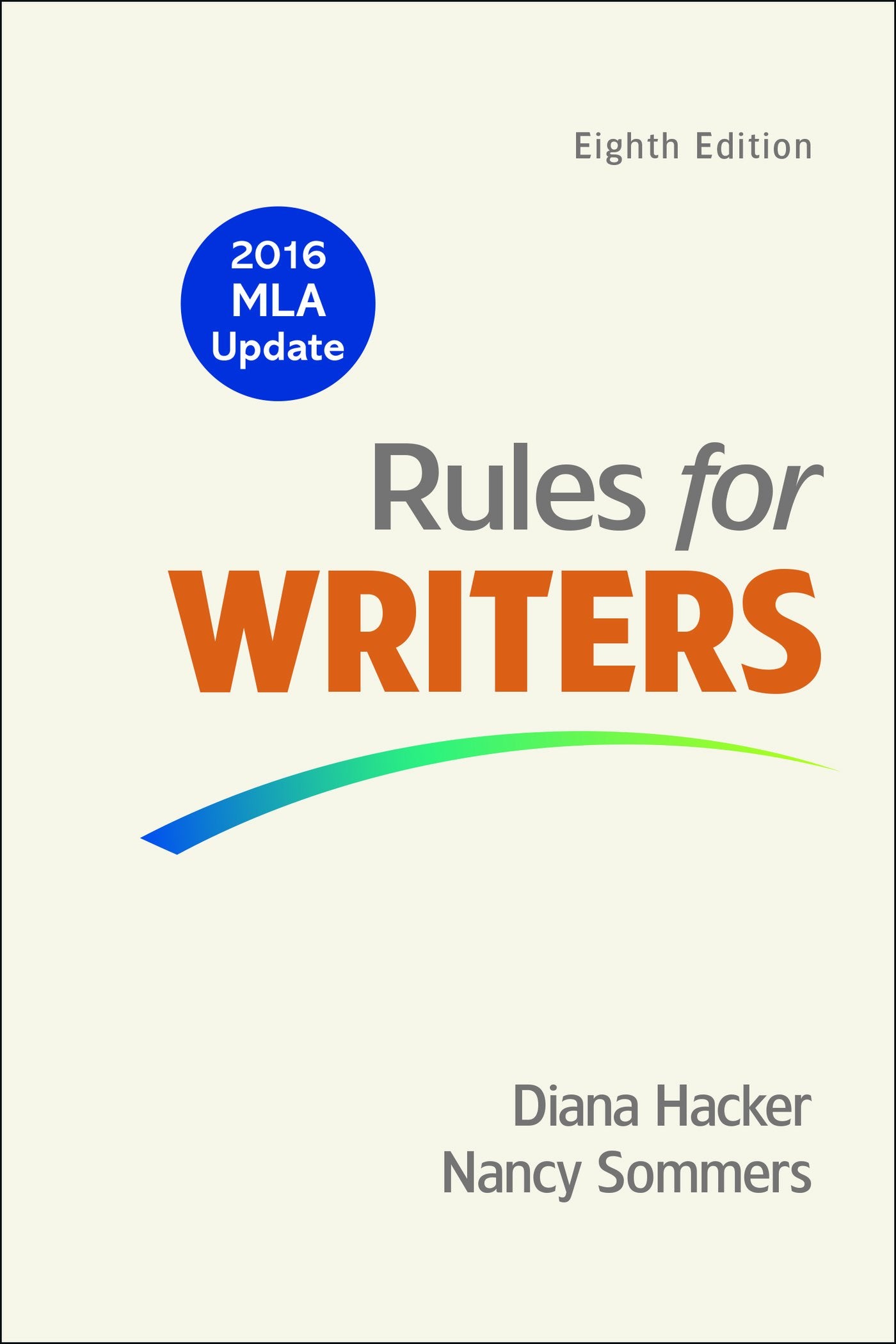 Rules for Writers with Writing about Literature (Tabbed Version) with 2016 MLA Update),Used