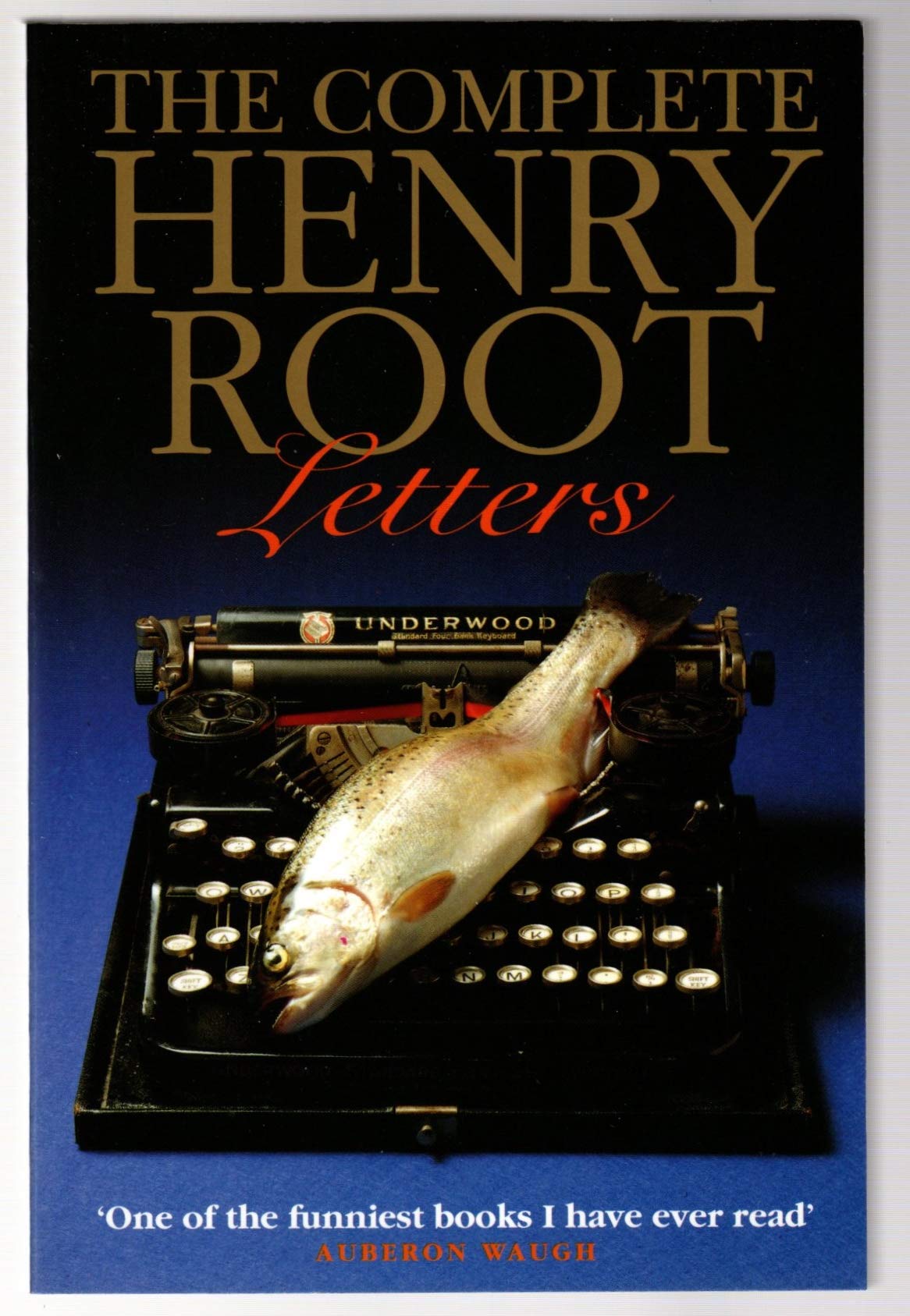 The Complete Henry Root Letters,Used