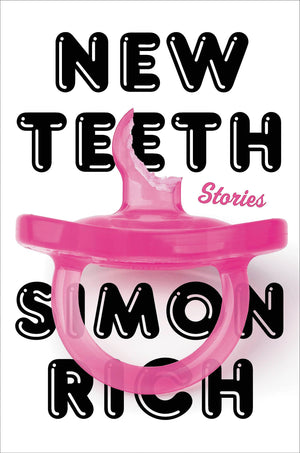 New Teeth: Stories,New